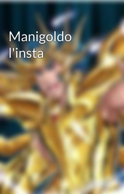 Manigoldo l'insta