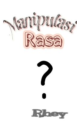 Manipulasi Rasa