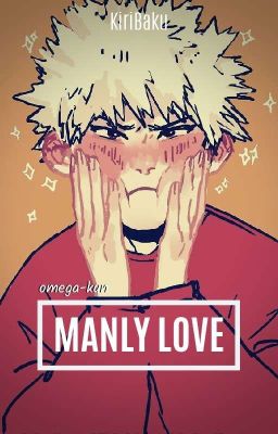 Manly love [KiriBaku] OS - FR