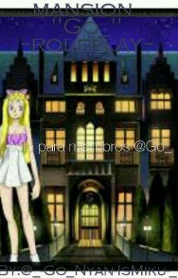 |¥Mansion @Go_¥| ~roleplay~