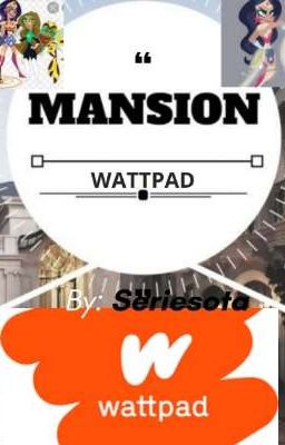 Mansión wattpad