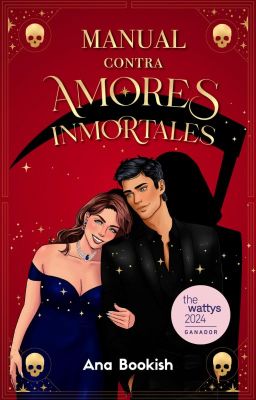 Manual contra amores inmortales [TERMINADA]