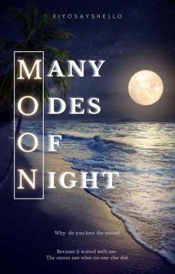 Many Odes Of Night (MOON)