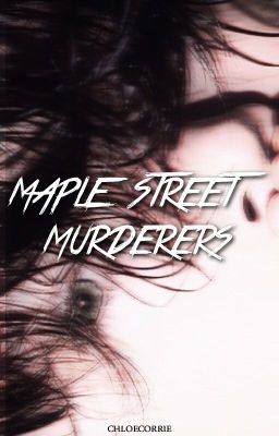 ✓ maple street murderers || h.styles