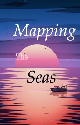 Mapping The Seas | Poetry ✔️