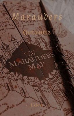 Marauders Oneshots