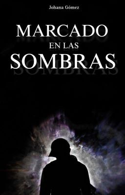 Marcado En Las Sombras