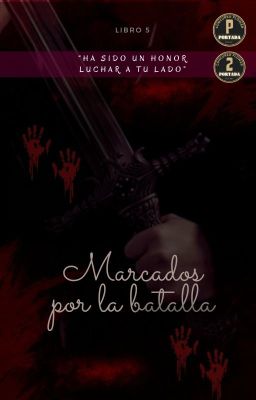 MARCADOS POR LA BATALLA ( LIBRO 5 )