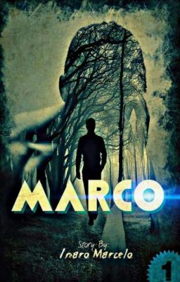 Marco (Unang Yugto)