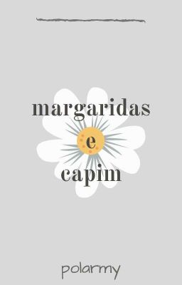 Margaridas e Capim