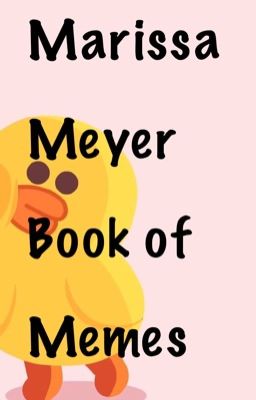 Marissa Meyer book Of Memes