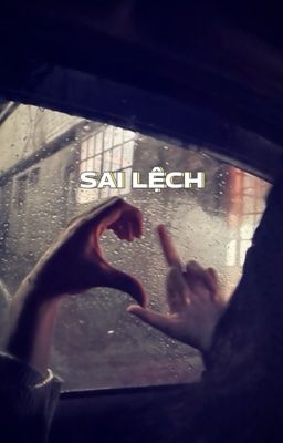 [MarJames] Sai Lệch