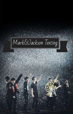 Mark&Jackson texting😏❤️