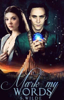 Mark My Words | Loki FanFic