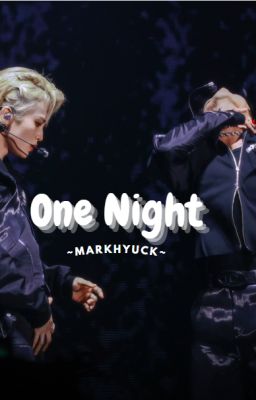 [Markhyuck||EABO||Oneshot] One Night