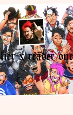 Markiplier oneshots!!!