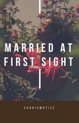 married at first sight :: [malik]