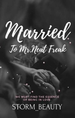 Married to Mr Neat freak