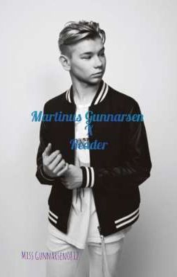 Martinus Gunnarsen X reader 