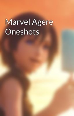 Marvel Agere Oneshots