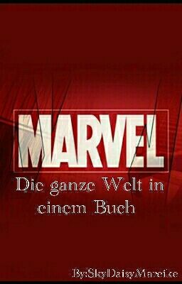 Marvel                                             Die ganze Welt in einem Buch 