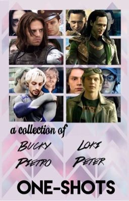 Marvel Imagines [A Collection of Bucky, Loki, Pietro and Peter oneshots]