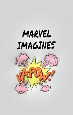 Marvel Imagines From DeviantArt (Requests Closed)