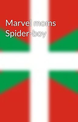 Marvel moms Spider-boy