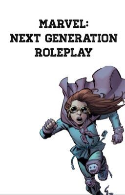 Marvel: Next Generations Roleplay 