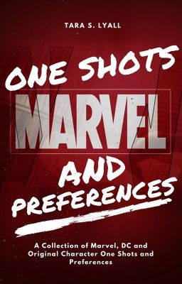 Marvel One Shots and Preferences