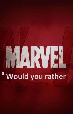 Marvel Would You Rather