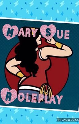 Mary Sue Roleplay 