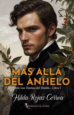 Más allá del anhelo - Serie Las Damas del Diablo, libro 1