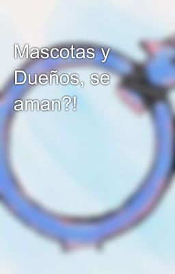 Mascotas y Dueños, se aman?!