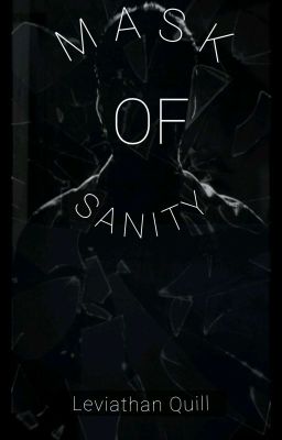 MASK OF SANITY