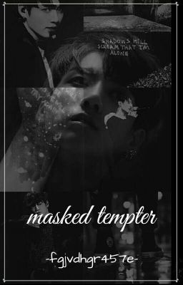 masked tempter /jjk  ff  ||On Hold 