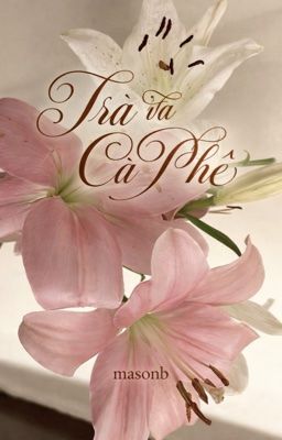 masonb | trà và cà phê