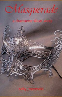 Masquerade - A Dramione Short Story