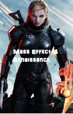 Mass Effect 4: Renaissance