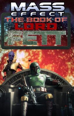 Mass Effect The Book of Lord Fett