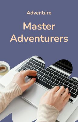 Master Adventurers