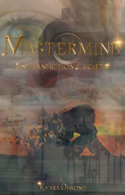 Mastermind - Une fanfiction Lucifer