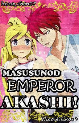 ♔MASUSUNOD EMPEROR AKASHI♔ [KnB Fanfiction]