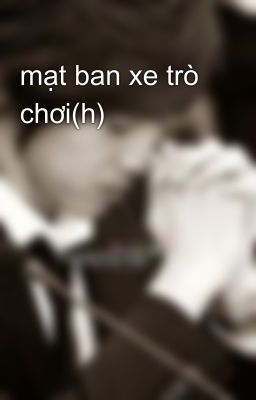 mạt ban xe trò chơi(h)