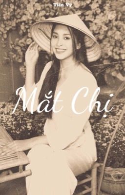 Mắt Chị - Tiên Vy (oneshot)