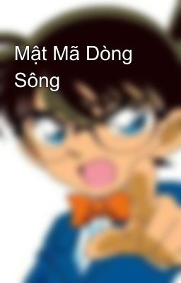 Mật Mã Dòng Sông