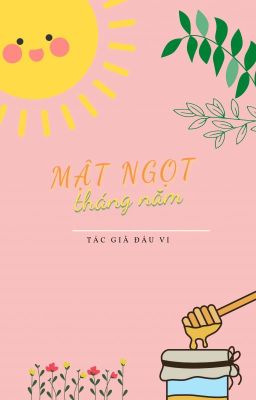 Mật Ngọt Tháng Năm