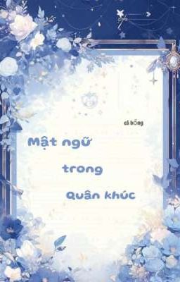 Mật Ngữ Trong Quân Khúc 