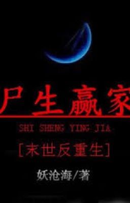 (Mạt thế, Chủ công)- Thi sinh doanh gia mạt thế phản trọng sinh