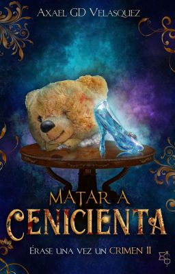 Matar a Cenicienta [COMPLETA]